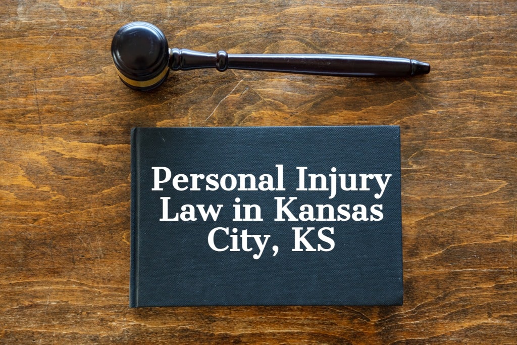 Personal Injury Law in Kansas City, KS